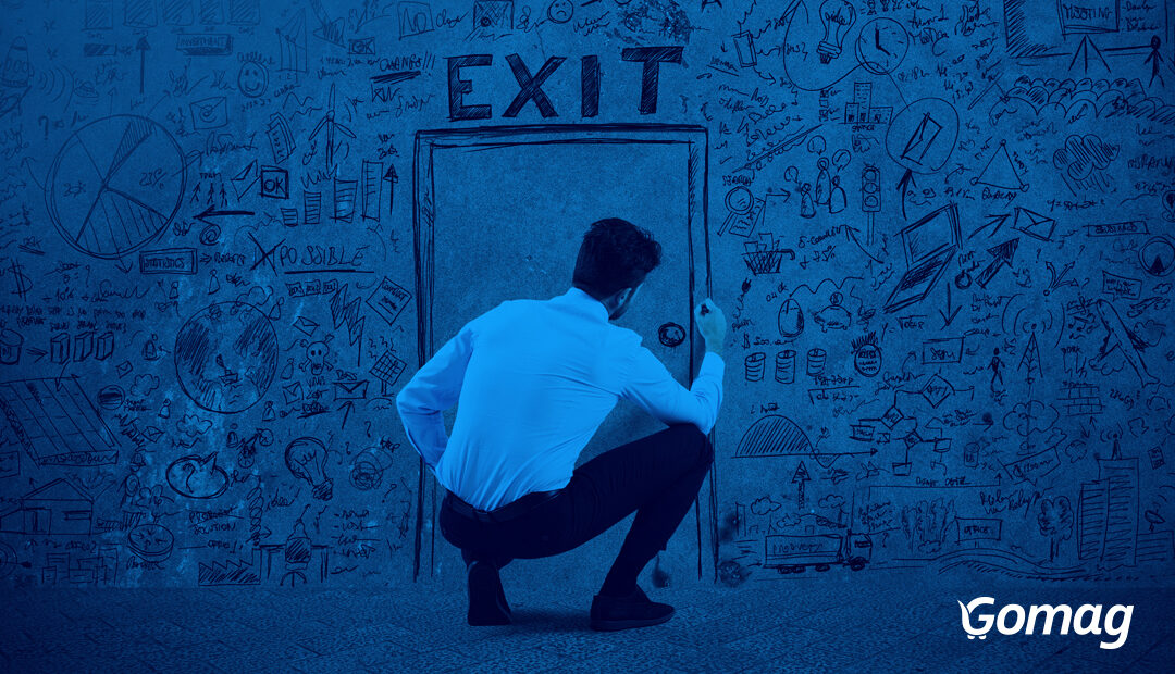Strategiile de exit: ce poti sa faci cand vrei sa iesi din afacere